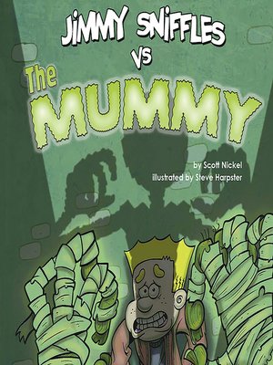 cover image of Jimmy Sniffles vs the Mummy
